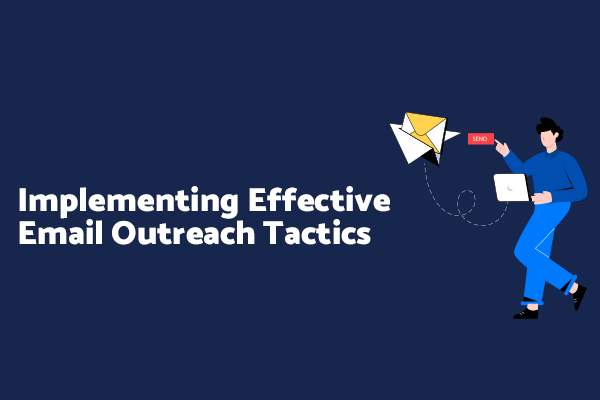 Nonprofits need to consider email outreach tactics and strategies to reach more people and secure support and donations. 
