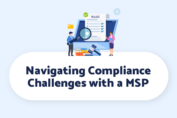 Security and compliance is essential for any organization, and an MSP can help overcome these challenges using Microsoft software solutions