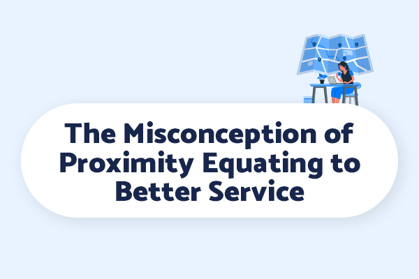 Don't be fooled, proximity to your area doesn't mean you'll get the best service from a MSP. 