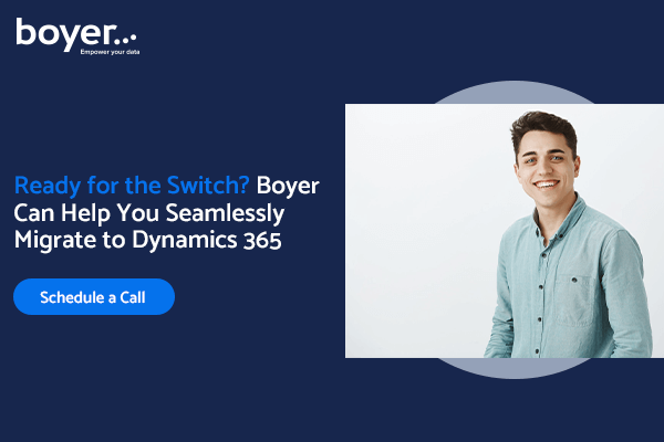 Boyer helps you seamlessly migrate to Dynamics 365 from Intuit Quickbooks