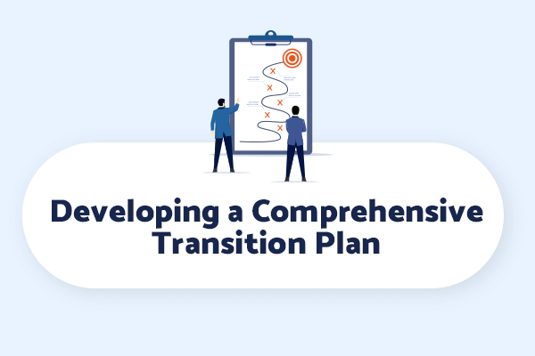 Developing a Comprehensive Transition Plan when working with a managed services provider MSP