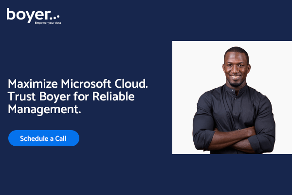Partner with Boyer to get the best could managed services. 